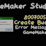 0x80070057 D3D Create Buffer Failure Error Messages In GameMaker