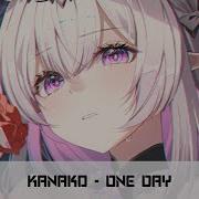 Nightcore One Day Kanako