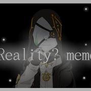 Reality Meme Oc Undertale AU