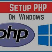How To Install And Setup PHP On Windows 11 2026