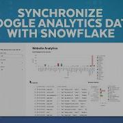 Getting Started With The Snowflake Connector For Google Analytics