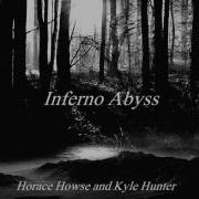 Kyle Hunter Horace Howse Inferno Abyss