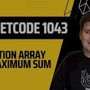 LeetCode 1043 Partition Array For Maximum Sum Python