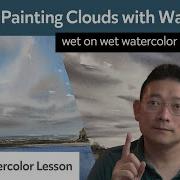 Painting Clouds With Watercolor Wet On Wet Watercolor Technique