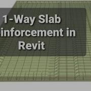 1 Way Slab Reinforcement In Revit Tutorial