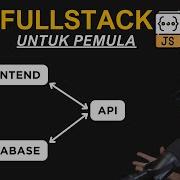 Tutorial FULLSTACK JAVASCRIPT Untuk Pemula