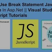 How To Use Break Statement Javascript Example In Asp Net Visual Studio 2015 Javascript Tutorials