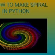 How To Make Perfect Spiral In Python Python Tutorial