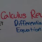 Differential Equations AP Calculus Unit 7 Review