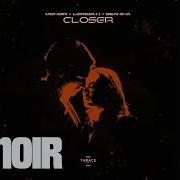 Monoir X Loredvn X Geanina Closer Extended