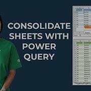 Consolidate Excel Sheets With Power Query