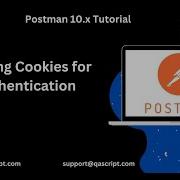 Postman 10 X Tutorial Latest Syncing Cookies Using Interceptor For Authentication