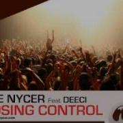 THE NYCER FEAT DEECI LOSING CONTROL Radio Edit
