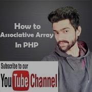 Beginner PHP Tutorial 39 Associative Arrays
