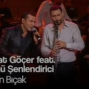 Ferhat Göçer Feat Hüsnü Şenlendirici Keskin Bıçak Sarı Sıcak