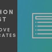 Python Remove Duplicates From List