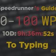 Speedrunner S Guide To Typing