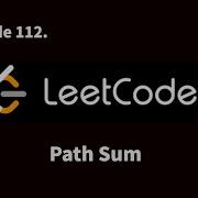 112 Path Sum LeetCode C DailyChallenge