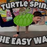 How To Do Turtle Spins The Easy Way Bboy Beginner Floats Tutorial