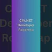 What S The BEST C DotNet Roadmap For 2024 Dotnet Dotnetcore Roadmaptosuccess