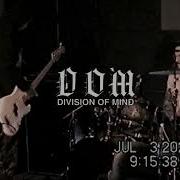DIVISION OF MIND Live The Warehouse 7 3 23