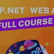 ASP NET Core Web API And Entity Framework Core Full Course Including CRUD