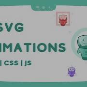 12 SVG Animations HTML CSS Javascript Effects Animations