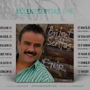 Yakışır Bülent Serttaş Official Audio Yakışır Bülentserttaş Esen Müzik