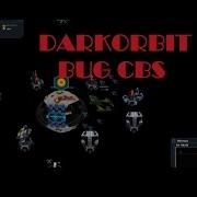 Darkorbit Bug CBS READ DESCRIPTION