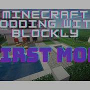Minecraft Mods With Blockly First Mod