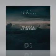 Track Of The Day 03 04 2020 Massane No Return Original Mix