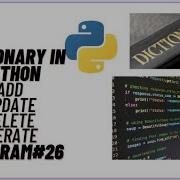 Dictionary In Python Add Update Delete Iterate Python Programming Jupyter NoteBook IL