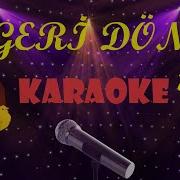 Sezen Aksu Geri Dön Karaoke Full HD