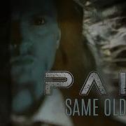 PAIN Same Old Song OFFICIAL MUSIC VIDEO
