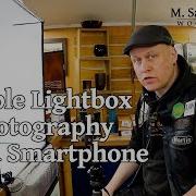 102 Простой метод предметной фотосъемки с помощью лайтбокса на смартфоне