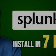 Install And Launch Splunk In 7 Min