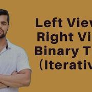 Left View And Right View Of Binary Tree Iterative Method Trees