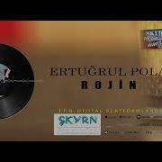 Ertuğrul Polat Rojin 2020