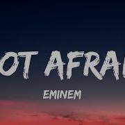 Eminem Not Afraid Lyrics