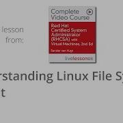 RHCSA Understanding Linux File System Layout RHCSA 7 Video Course Free Lesson