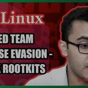 Linux Defense Evasion Linux Rootkits Red Team Series 12 13