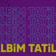 Ziynet Sali Kalbim Tatilde