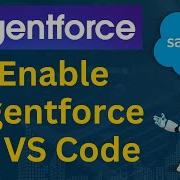 Agentforce Setup In VS Code For Salesforce Developers Salesforce Agentforce Tutorials