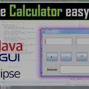 Simple Calculator Using Java Gui In Eclipse
