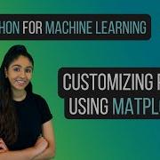 Customizing Plots Using Matplotlib