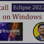 How To Install Eclipse 2022 06 With Java 18 On Windows 10
