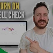 How To Turn On Spell Check On Google Chrome