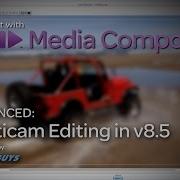 Let S Edit With Media Composer ADVANCED Multicam Editing In V8 5