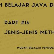 Mudah Belajar Java 14 Jenis Method Pondasi Method