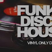 Funky Disco House Vinyl DJ Set Classic Club Anthems 90s 2000s Live Mix 2024